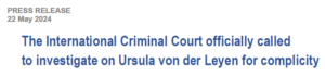 Genfer Friedensinstitut ruft ICC an Ermittlungen gegen EU Kommissionspräsidentin aufzunehmen
