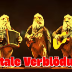 Totale verblödung