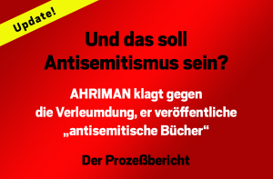 Gerichtsverhandlung wegen „Antisemitismus“-Verleumdung gegen Freiburger Ahriman-Verlag