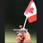 Kanada Reisewarnung Deutschland tiktok