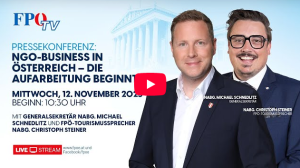 FPÖ-TV: Pressekonferenz zum „NGO-Business“ in Österreich