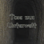 Tore zur Unterwelt