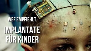 Jüngstes „Sicherheitsargument“ des WEF – Gehirnchips für Kinder