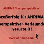 Prozeßerfolg für AHRIMAN – "perspektive"-Verleumder verurteilt! Graphik_Urteil_AHRIMAN_vs_perspektive