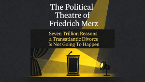 Ryan Perkins: Das Polit-Theater von Friedrich Merz